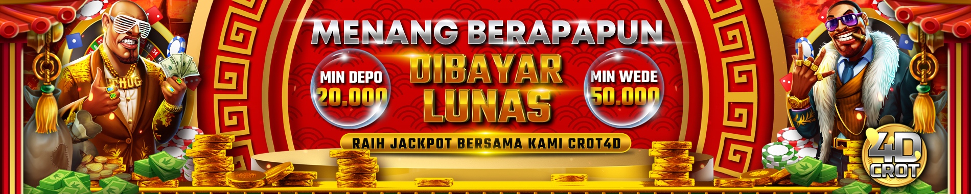 MENANG BERAPA PUN DI BAYAR LUNAS ! - CROT4D